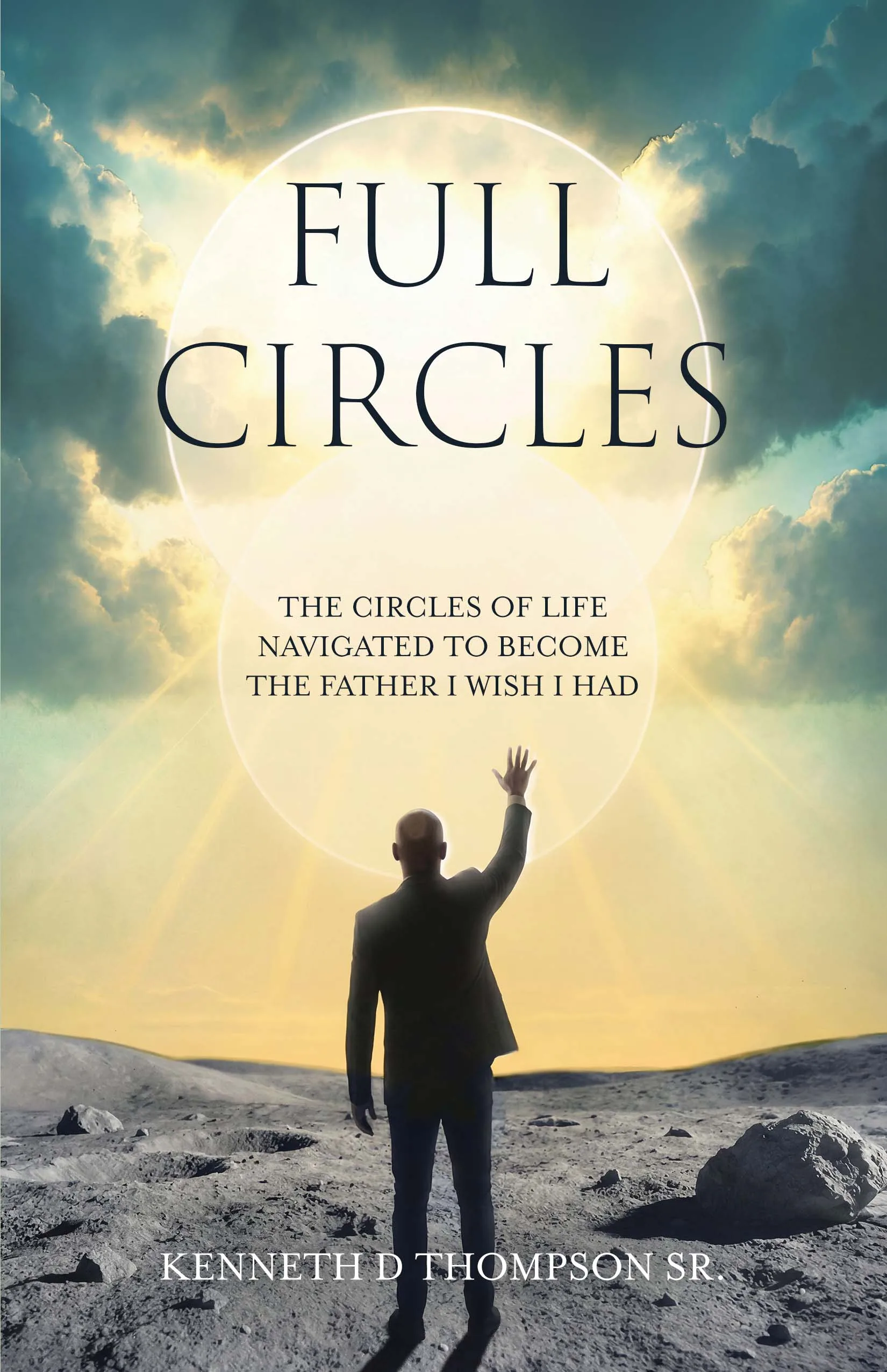 Full Circles, by Kenneth D. Thompson Sr.