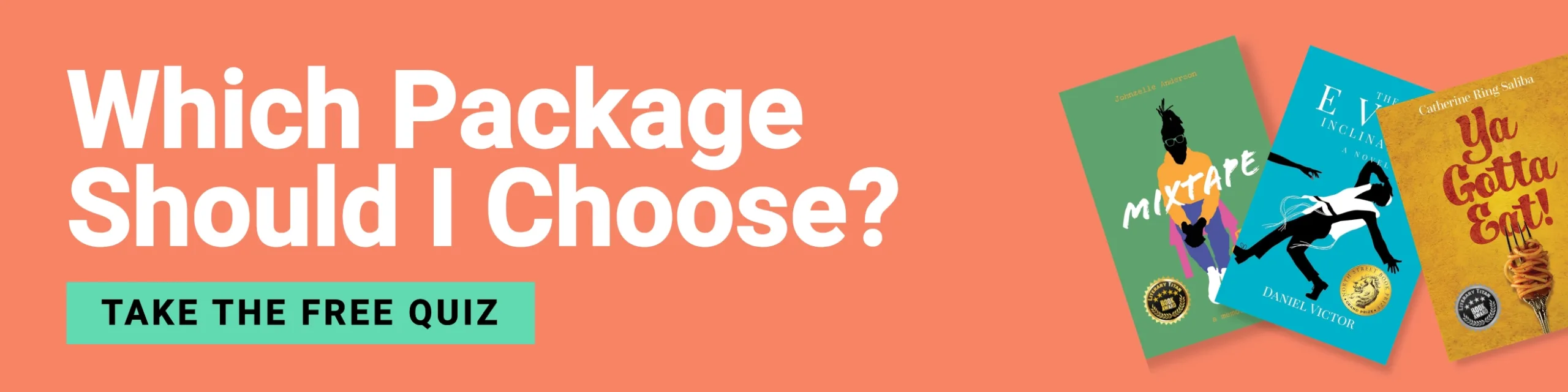 Which Package Should I Choose. Take the free quiz.