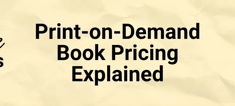 Print on Demand Pricing Explained