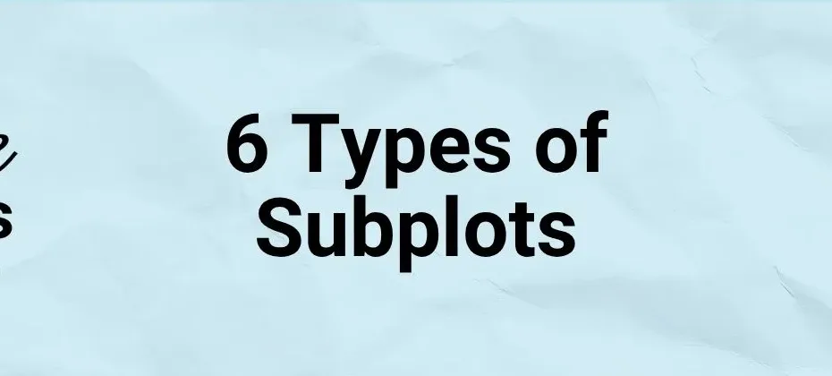 Types of Subplots