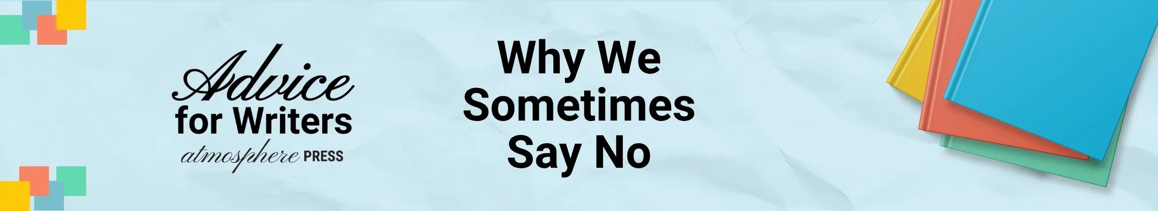 Why We Sometimes Say No