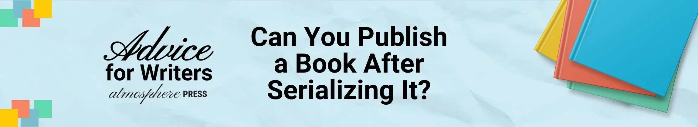Can You Publish a Book After Serializing It